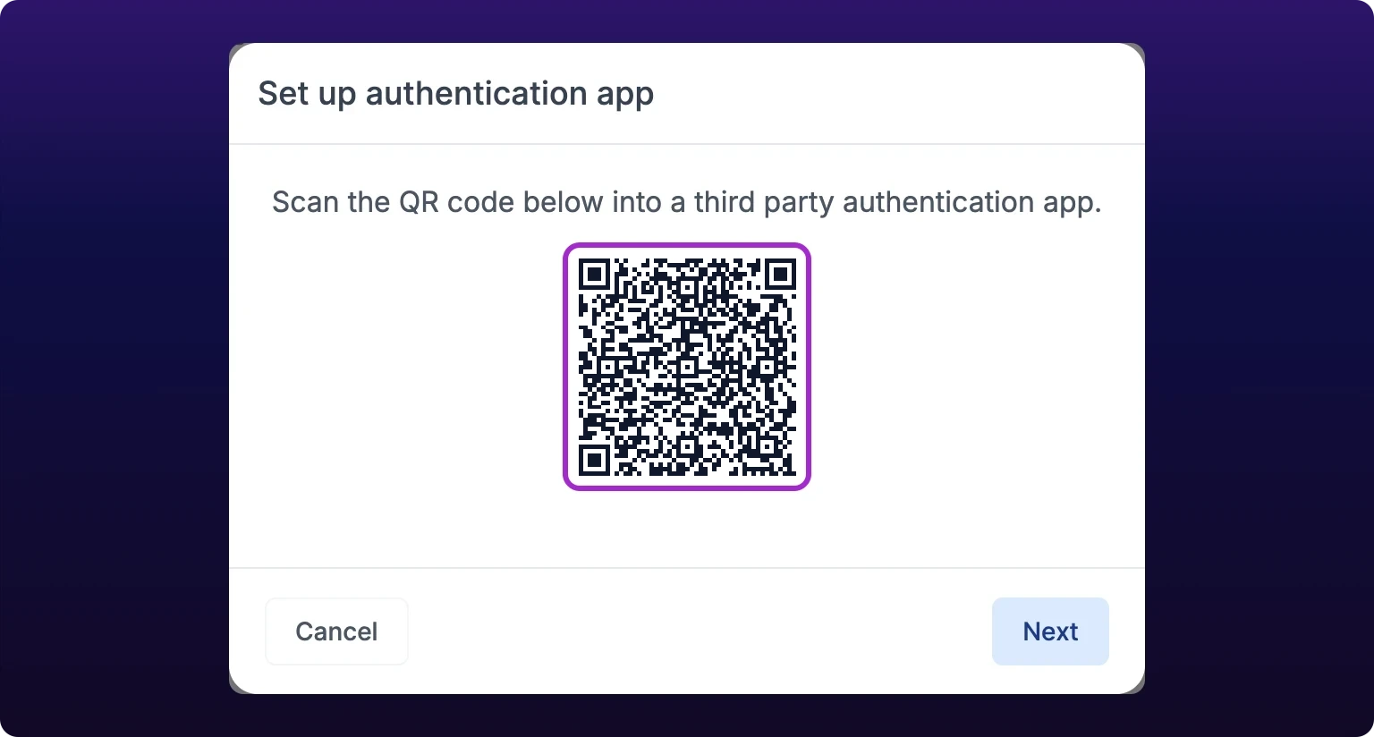 The Set up authentication app dialog. A line reading Scan the QR code below into a third party authentication app sits above a QR code inside a violet-outlined square, with Cancel and Next buttons along the bottom edge