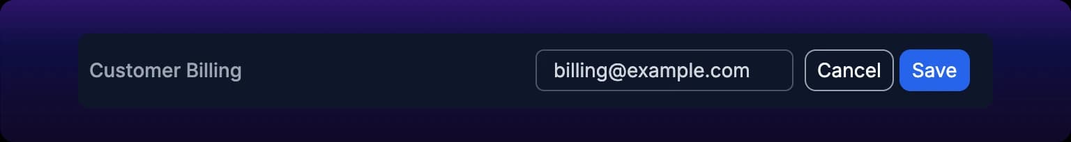 A cropped detail of the Customer Billing row in edit mode. The email field holds the address billing@example.com, and Cancel and Save buttons sit immediately to its right.