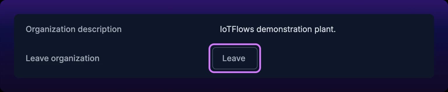 The bottom of the Organization card in Organization Settings, as a member who is not the Owner sees it. The Organization description row reads IoTFlows demonstration plant., and the Leave organization row sits directly below it, with a violet highlight around its Leave button