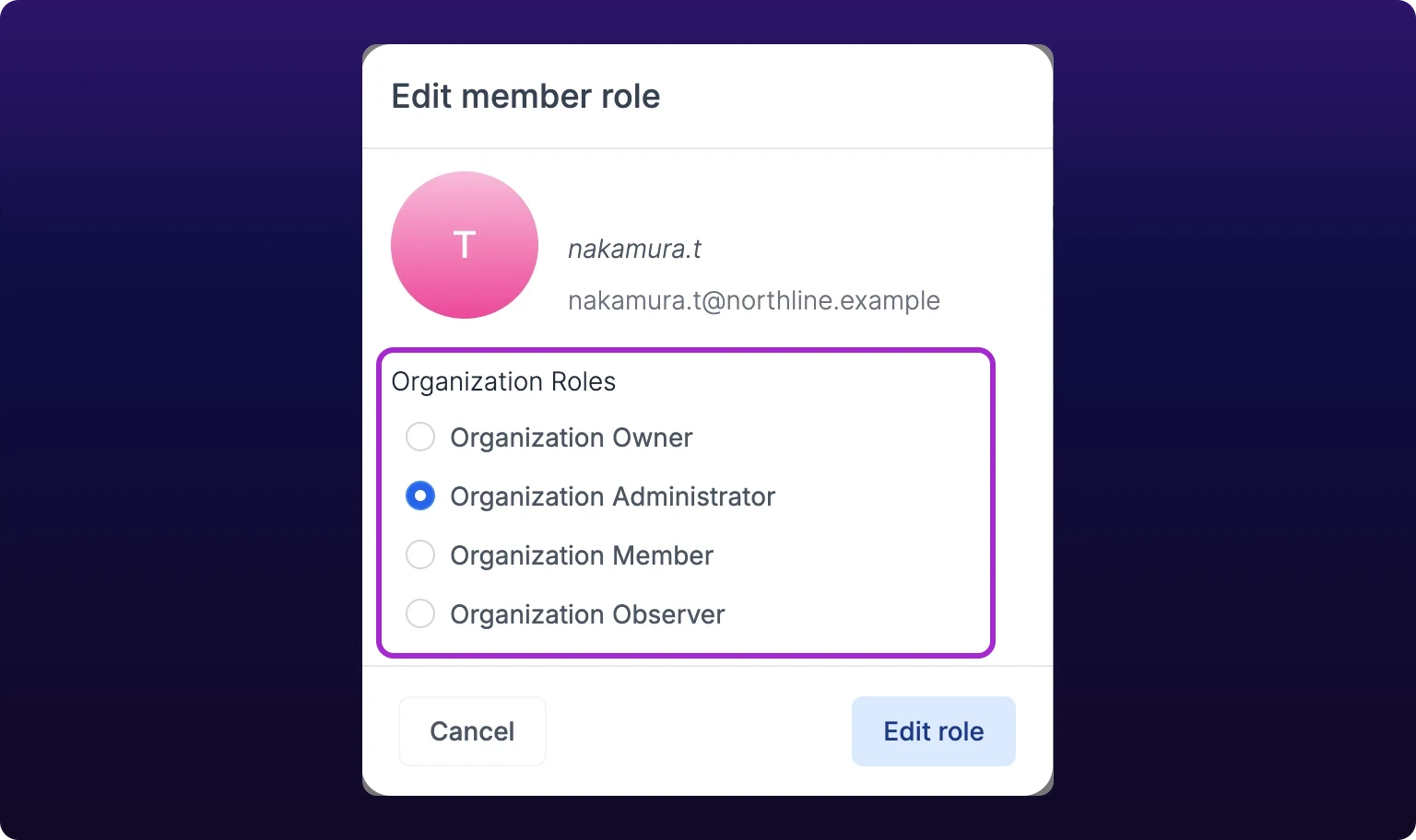 The Edit member role dialog, showing one member's avatar, public username, and email at the top. A violet highlight surrounds the radio list headed Organization Roles, with Organization Owner, Organization Administrator, Organization Member, and Organization Observer, and Organization Administrator selected. Cancel and Edit role sit at the bottom
