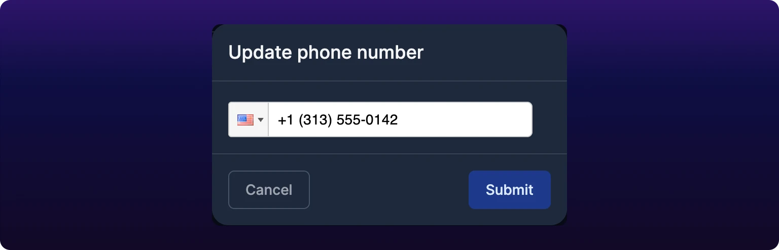 The Update phone number dialog, cropped to the panel. A country flag dropdown showing the United States flag sits at the left of the field, the number +1 (313) 555-0142 fills the rest, and Cancel and Submit buttons sit along the bottom edge