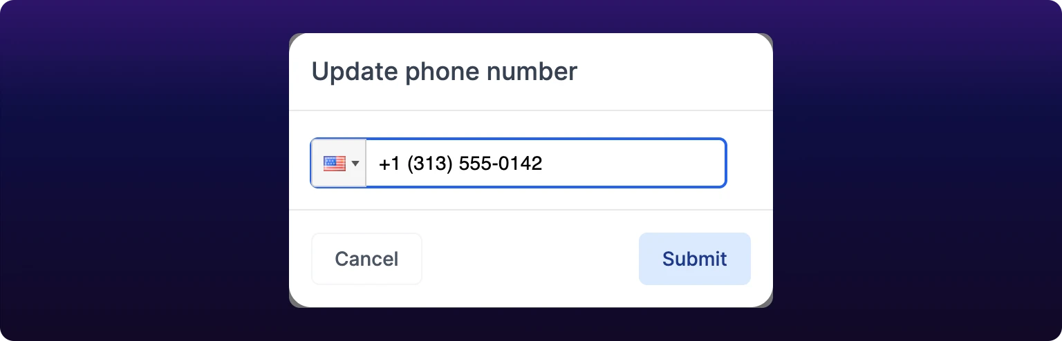 The Update phone number dialog, cropped to the panel. A country flag dropdown showing the United States flag sits at the left of the field, the number +1 (313) 555-0142 fills the rest, and Cancel and Submit buttons sit along the bottom edge