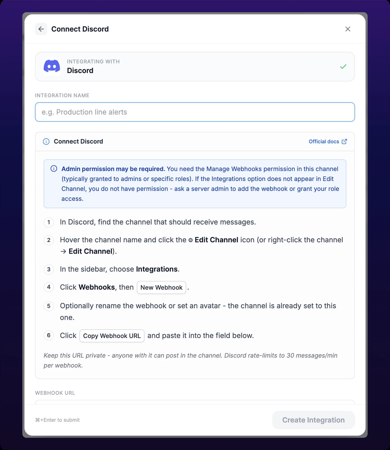 The New Integration modal on its second step, headed Connect Discord, with six numbered setup steps from Edit Channel through Copy Webhook URL and a closing italic tip reading that the URL should be kept private and that Discord rate-limits to 30 messages per minute per webhook