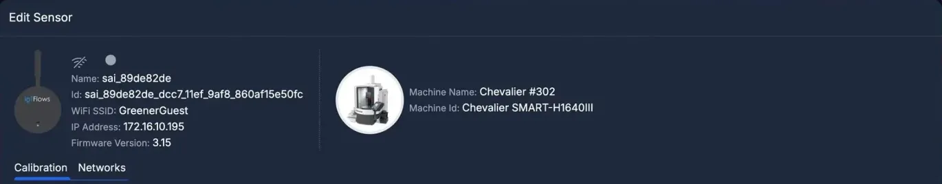 The detail panel at the top of the Edit Sensor dialog. Left of a product render, a crossed-out Wi-Fi icon and a gray dot sit above the fields Name, Id, WiFi SSID, IP Address and Firmware Version, which reads 3.15. To the right, the attached machine's picture beside Machine Name and Machine Id. The Calibration and Networks tabs sit underneath.