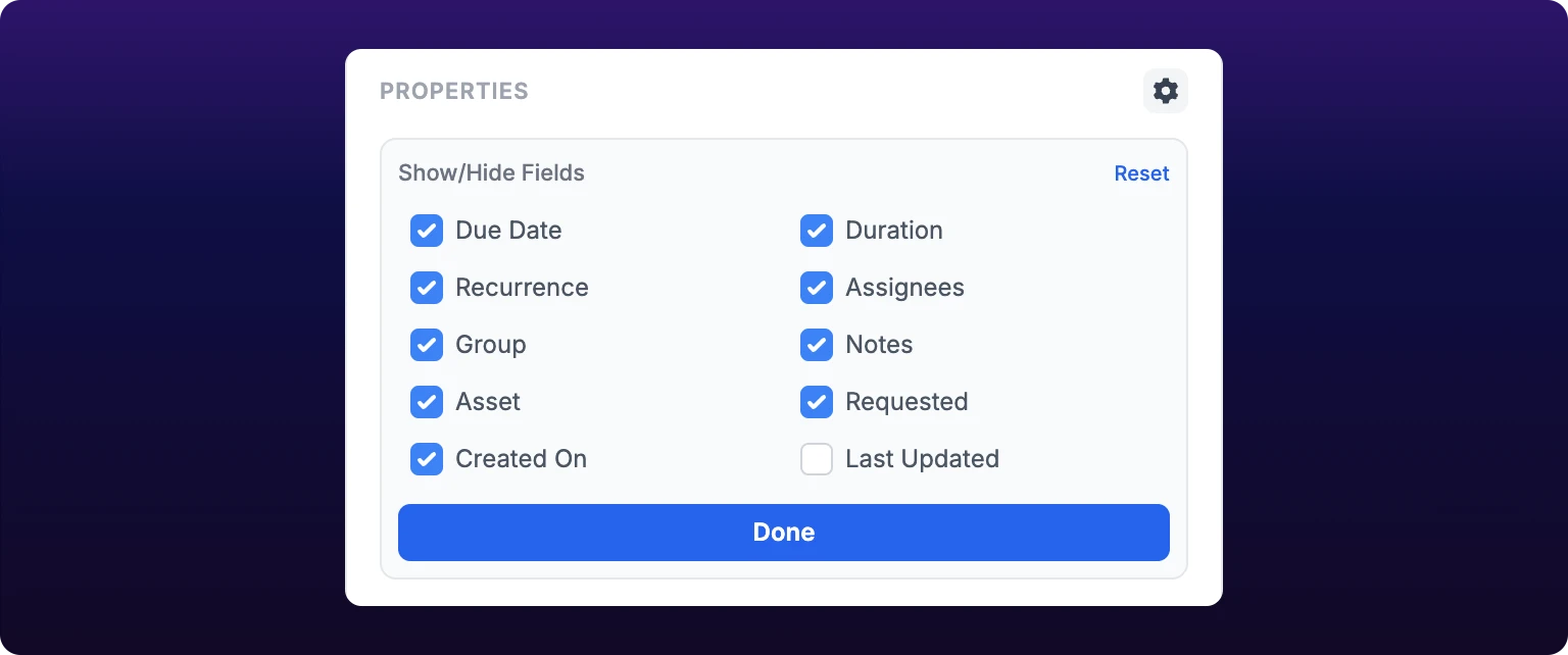 The Show/Hide Fields menu open above the Properties list, a two-column grid of ten labeled checkboxes with a Reset link at the top right and a blue Done button underneath