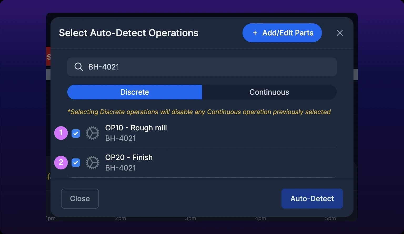 The Select Auto-Detect Operations modal on the Discrete tab, with BH-4021 typed into the search box above and an amber line warning that selecting Discrete operations disables any Continuous operation. The search has narrowed the list to that part's two operations, and both checkbox rows are checked, OP10 - Rough mill and OP20 - Finish, marked with callouts 1 and 2. Add/Edit Parts sits in the header and Close and Auto-Detect in the footer