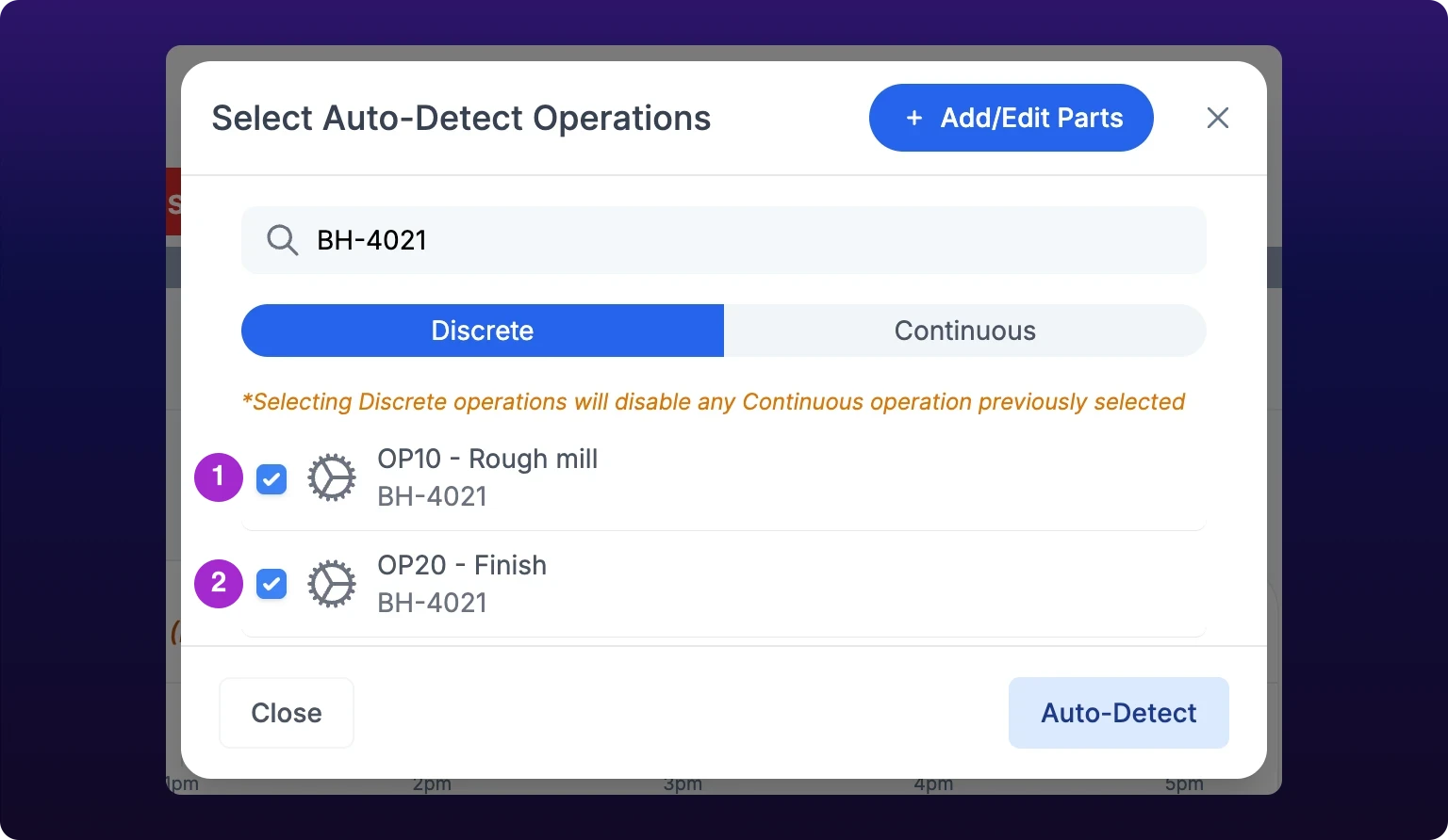 The Select Auto-Detect Operations modal on the Discrete tab, with BH-4021 typed into the search box above and an amber line warning that selecting Discrete operations disables any Continuous operation. The search has narrowed the list to that part's two operations, and both checkbox rows are checked, OP10 - Rough mill and OP20 - Finish, marked with callouts 1 and 2. Add/Edit Parts sits in the header and Close and Auto-Detect in the footer