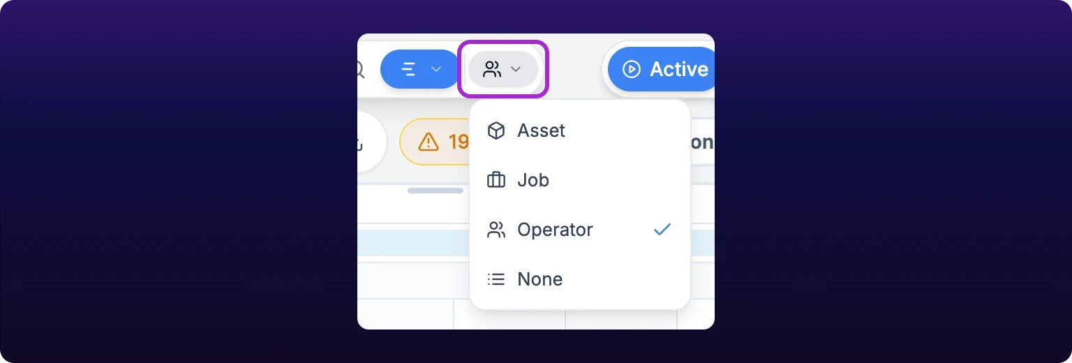 A cropped detail of the scheduler control bar. The group-by pill, an icon-and-chevron drop-down, is ringed in violet, and its open menu lists Asset, Job, Operator and None with a blue tick beside Operator. The view pill sits to its left, filled blue.
