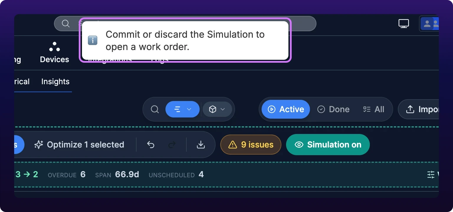 A cropped detail of the top of the window after a bar was clicked inside a Simulation. A white toast carrying an information icon floats over the app header, ringed in violet, reading Commit or discard the Simulation to open a work order. Below it the control row shows Optimize 1 selected, so the bar took the selection but no details panel opened, and a filled teal Simulation on pill sits beside the issues pill, with the dashed teal Simulation band under them.
