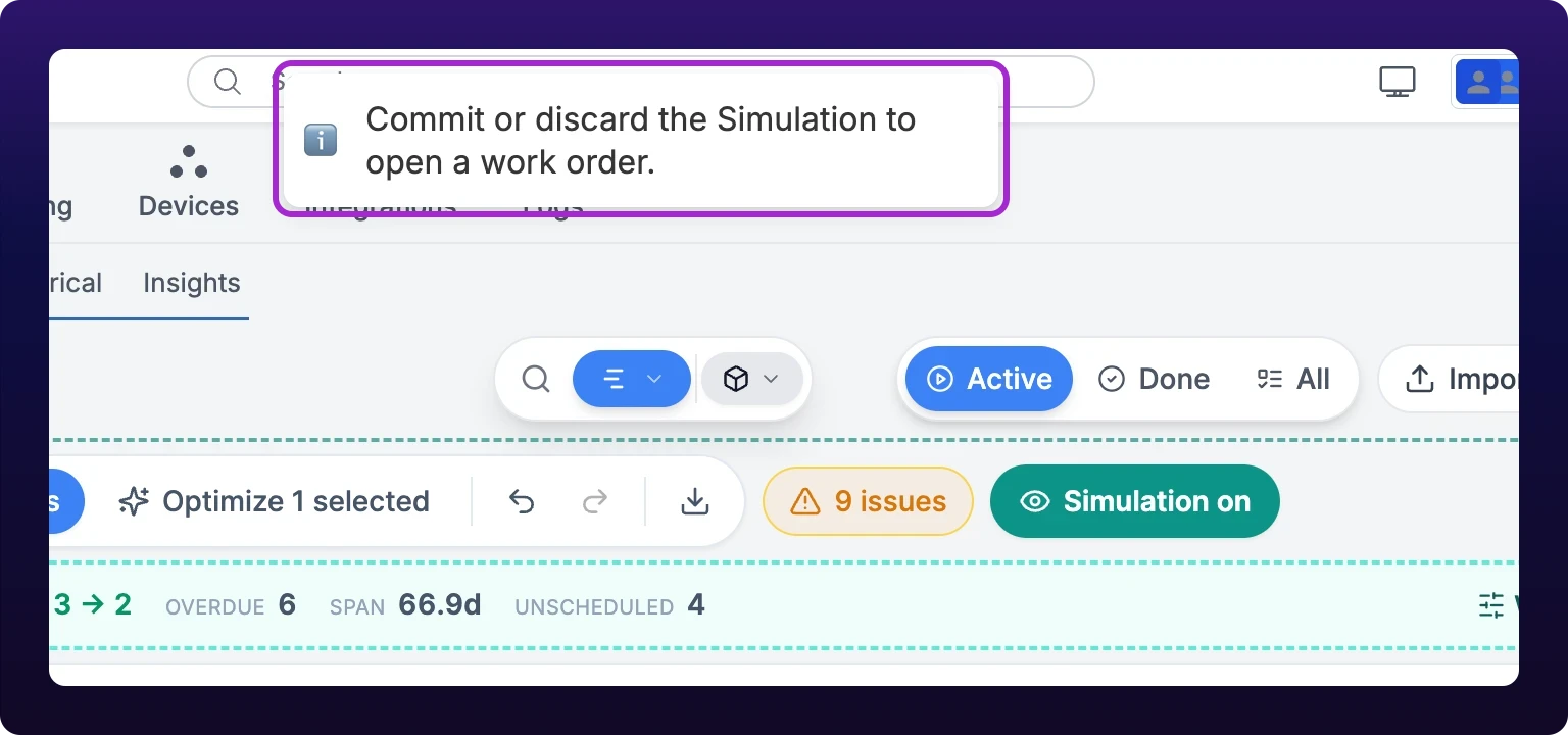 A cropped detail of the top of the window after a bar was clicked inside a Simulation. A white toast carrying an information icon floats over the app header, ringed in violet, reading Commit or discard the Simulation to open a work order. Below it the control row shows Optimize 1 selected, so the bar took the selection but no details panel opened, and a filled teal Simulation on pill sits beside the issues pill, with the dashed teal Simulation band under them.