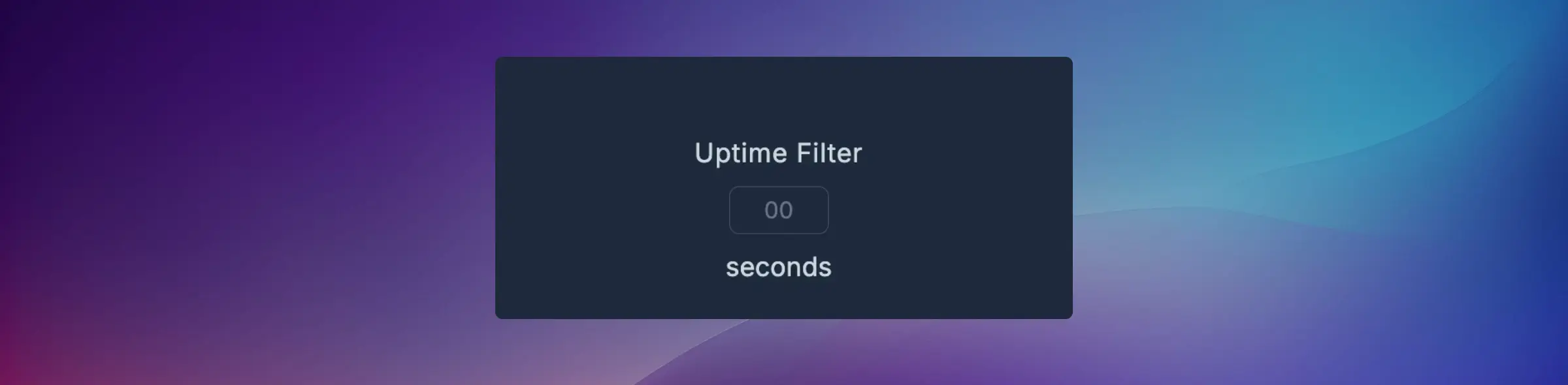 Uptime Filter Settings